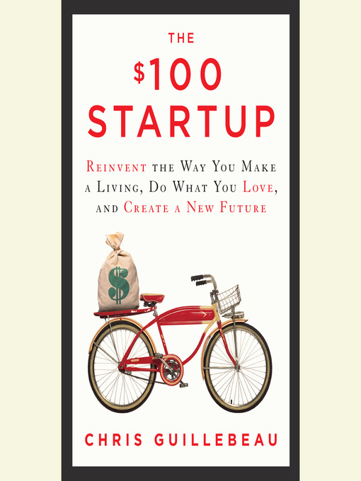 Title details for The $100 Startup by Chris Guillebeau - Available